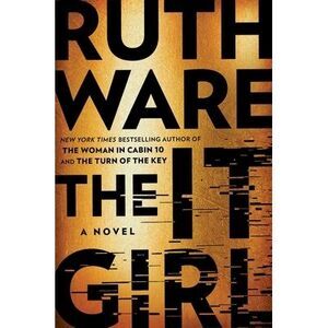 The It Girl -- Ruth Ware